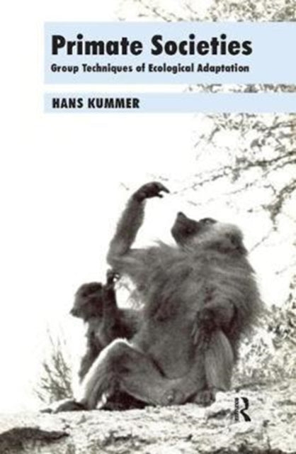 Book cover of: Primate Societies. By: Hans Kummer