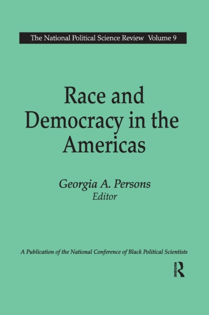 Book cover of: Race and Democracy in the Americas. By: Georgia A. Persons