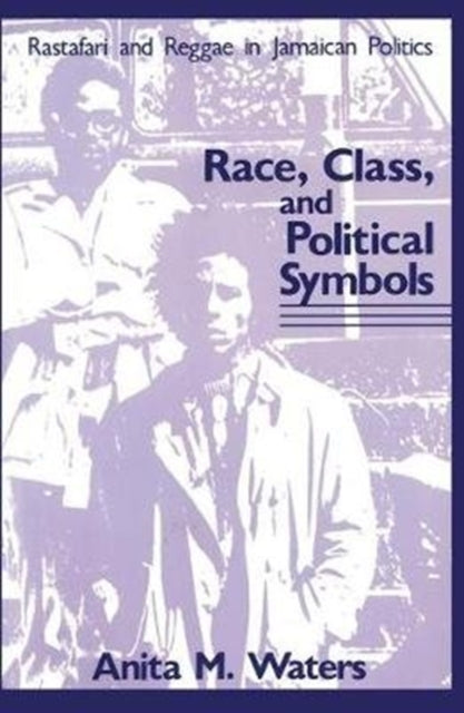 Book cover of: Race, Class, and Political Symbols. By: Anita M. Waters