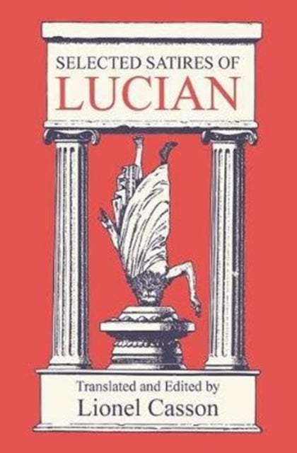 Book cover of: Selected Satires of Lucian. By: Lionel Casson