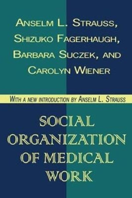 Book cover of: Social Organization of Medical Work. By: Seymour Martin Lipset