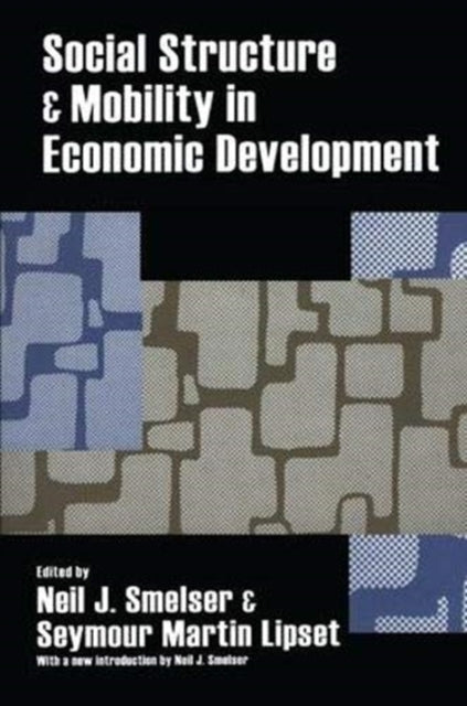 Book cover of: Social Structure and Mobility in Economic Development. By: Seymour Martin Lipset