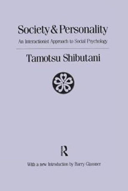 Book cover of: Society and Personality. By: Tamotsu Shibutani