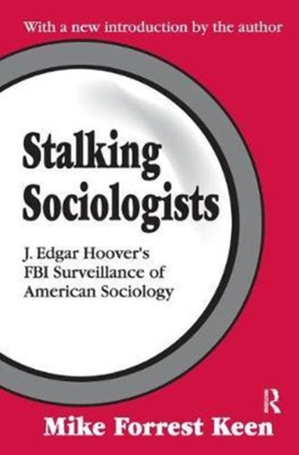 Book cover of: Stalking Sociologists. By: Renee C. Fox