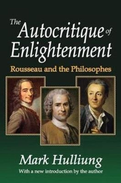 Book cover of: Autocritique of Enlightenment. By: Mark Hulliung