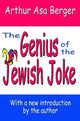 Book cover of: Genius of the Jewish Joke. By: Arthur Asa Berger