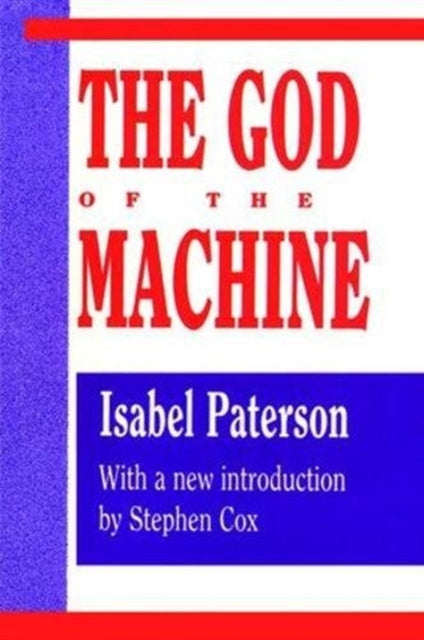 Book cover of: God of the Machine. By: Isabel Paterson