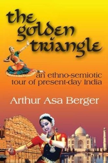 Book cover of: Golden Triangle. By: Arthur Asa Berger