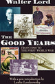 Book cover of: Good Years. By: Harold Dwight Lasswell