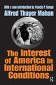 Book cover of: Interest of America in International Conditions. By: Alfred Thayer Mahan
