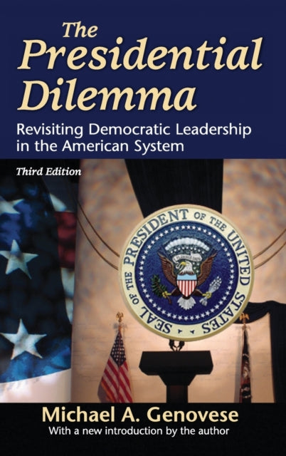 Book cover of: Presidential Dilemma. By: Michael A. Genovese