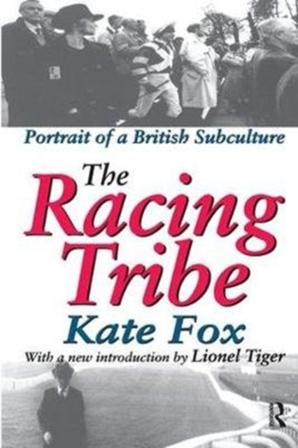 Book cover of: Racing Tribe. By: Kate Fox