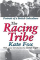 Book cover of: Racing Tribe. By: Kate Fox