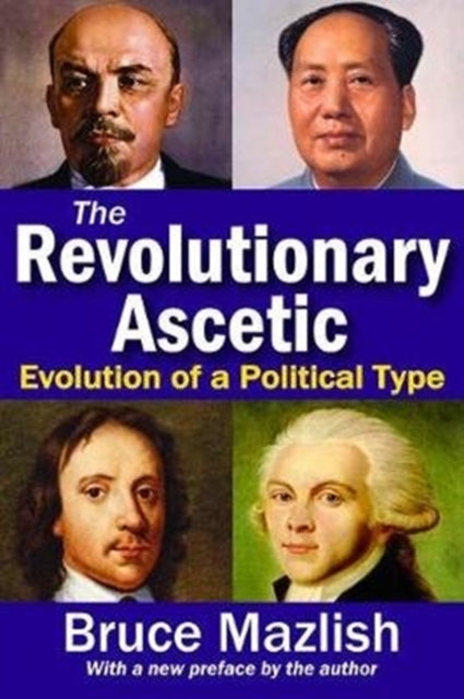 Book cover of: Revolutionary Ascetic. By: Bruce Mazlish
