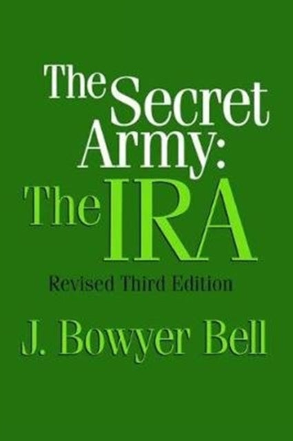 Book cover of: Secret Army. By: J. Bowyer Bell