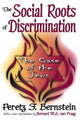 Book cover of: Social Roots of Discrimination. By: John W. Thibaut