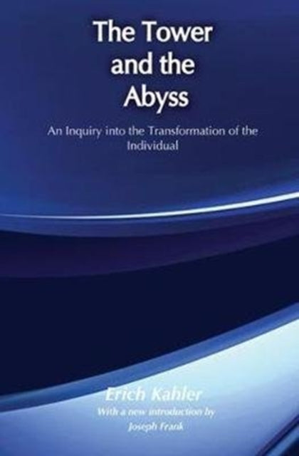 Book cover of: Tower and the Abyss. By: Erich Kahler