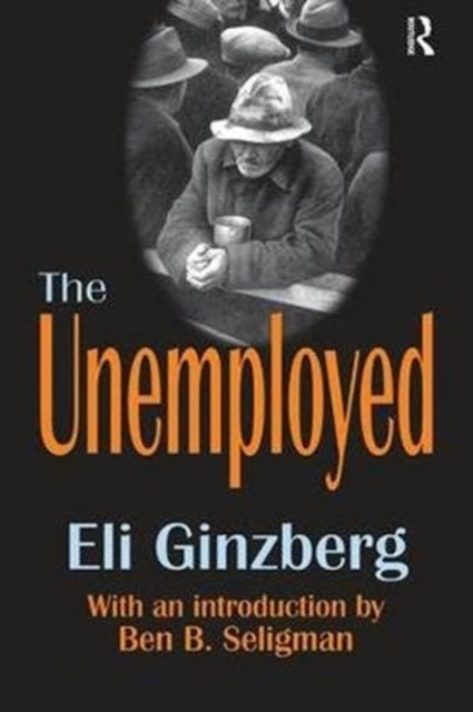 Book cover of: Unemployed. By: Eli Ginzberg
