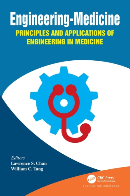 Book cover of: Engineering-Medicine. By: Lawrence S. Chan