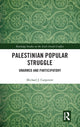 Book cover of: Palestinian Popular Struggle. By: Michael J. Carpenter