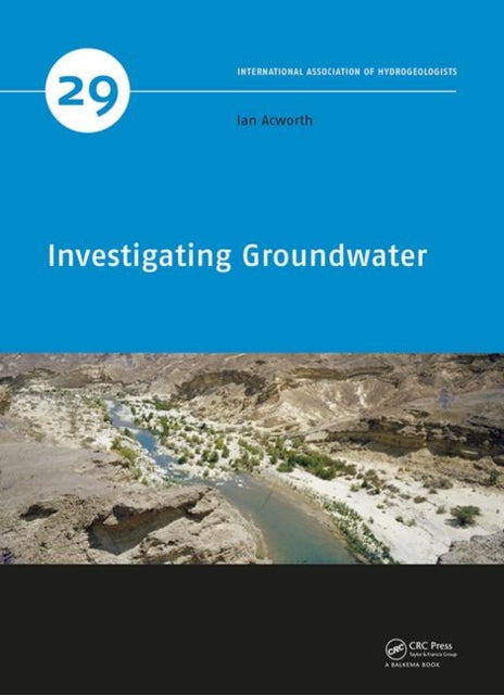 Book cover of: Investigating Groundwater. By: Ian Acworth