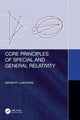 Book cover of: Core Principles of Special and General Relativity. By: James H. Luscombe