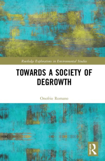Book cover of: Towards a Society of Degrowth. By: Onofrio Romano