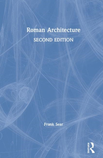 Book cover of: Roman Architecture. By: Frank Sear