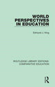 Book cover of: World Perspectives in Education