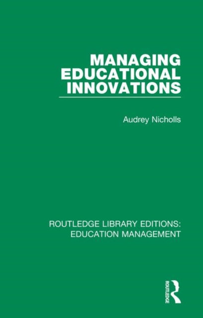 Book cover of: Managing Educational Innovations. By: Audrey Nicholls
