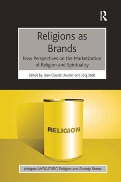 Book cover of: Religions as Brands. By: Jean-Claude Usunier