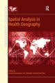 Book cover of: Spatial Analysis in Health Geography. By: Pavlos Kanaroglou