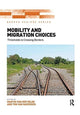 Book cover of: Mobility and Migration Choices. By: Martin Van Der Velde