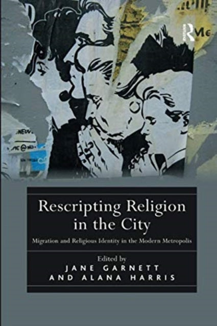 Book cover of: Rescripting Religion in the City. By: Alana Harris