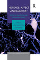 Book cover of: Heritage, Affect and Emotion. By: Emma Waterton
