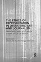 Book cover of: Ethics of Representation in Literature, Art, and Journalism. By: Caroline Rooney