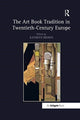 Book cover of: Art Book Tradition in Twentieth-Century Europe. By: Kathryn Brown