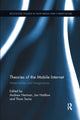 Book cover of: Theories of the Mobile Internet. By: Andrew Herman