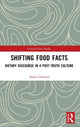 Book cover of: Shifting Food Facts. By: Alissa Overend