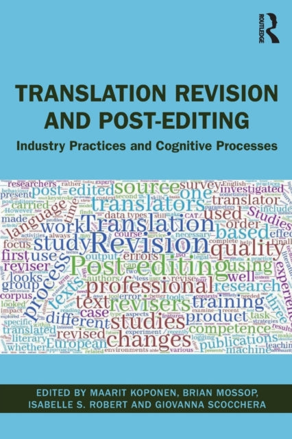 Book cover of: Translation Revision and Post-editing. By: Maarit Koponen