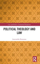 Book cover of: Political Theology and Law. By: Geminello Preterossi