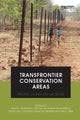 Book cover of: Transfrontier Conservation Areas. By: Jens A. Andersson