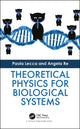 Book cover of: Theoretical Physics for Biological Systems. By: Paola Lecca