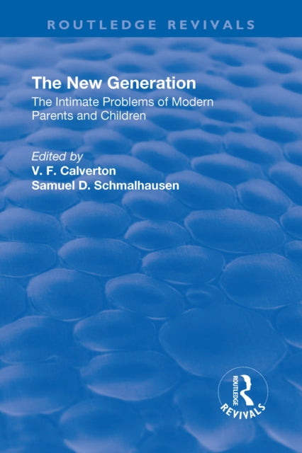 Book cover of: Revival: The New Generation (1930). By: Victor Francis Calverton