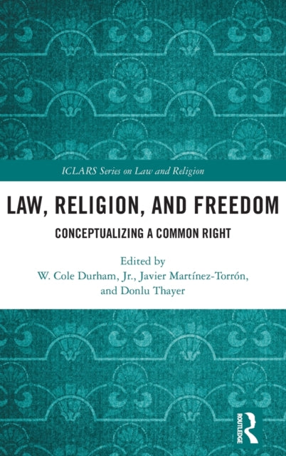 Book cover of: Law, Religion, and Freedom. By: Durham, Jr., W. Cole