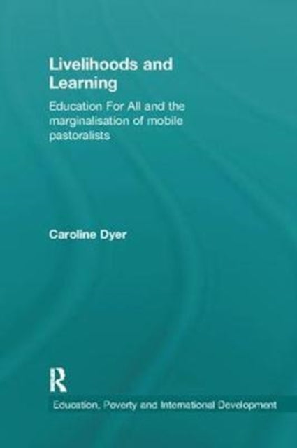 Book cover of: Livelihoods and Learning. By: Caroline Dyer
