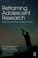 Book cover of: Reframing Adolescent Research
