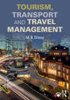 Book cover of: Tourism, Transport and Travel Management. By: Dileep M.R.