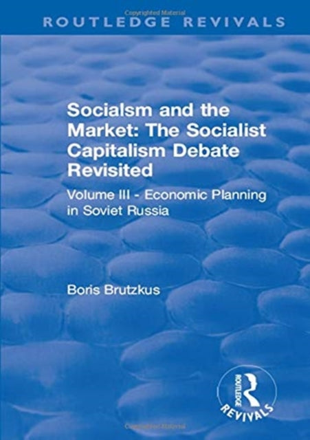 Book cover of: Revival: Economic Planning in Soviet Russia (1935). By: Boris Brutzkus