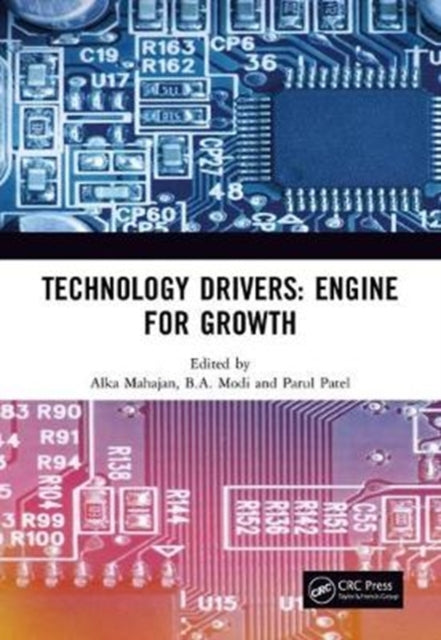 Book cover of: Technology Drivers: Engine for Growth. By: Alka Mahajan